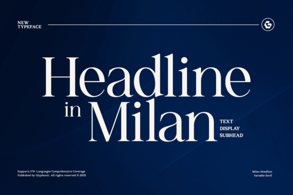 Headline in Milan: A Refined Serif Font for Elegant Design Projects