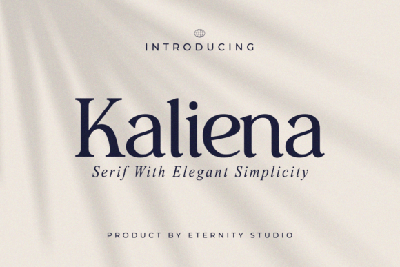 Kaliena: A Luxurious Serif Font for Digital Sophistication