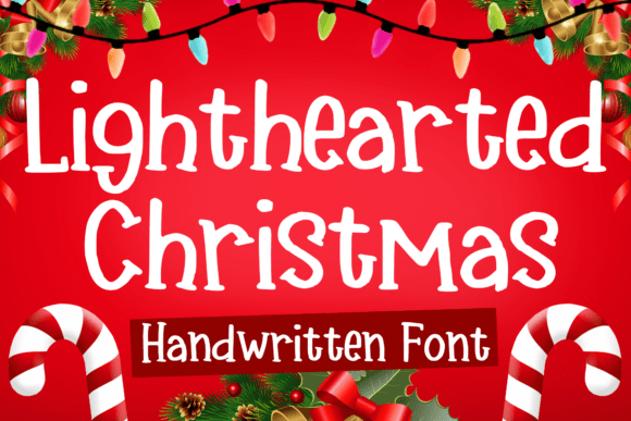 Lighthearted Christmas: The Perfect Script Handwritten Font for Festive Branding