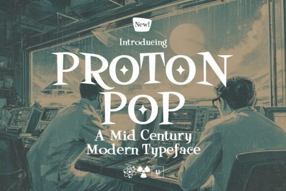 Proton Pop: A Typeface That Unlocks Retro-Future Marketing Magic