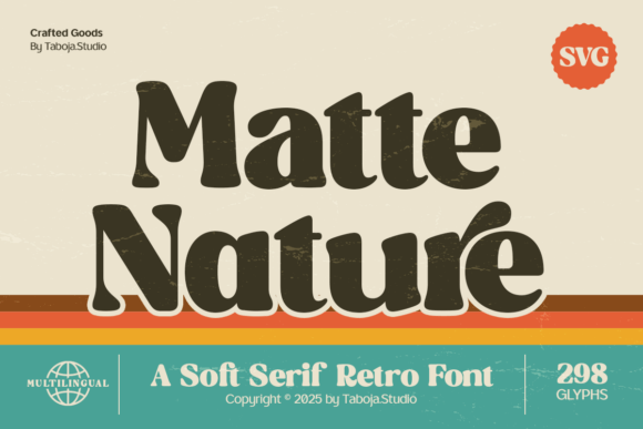 The Matte Nature Font for Creative Makers and Shop Labels