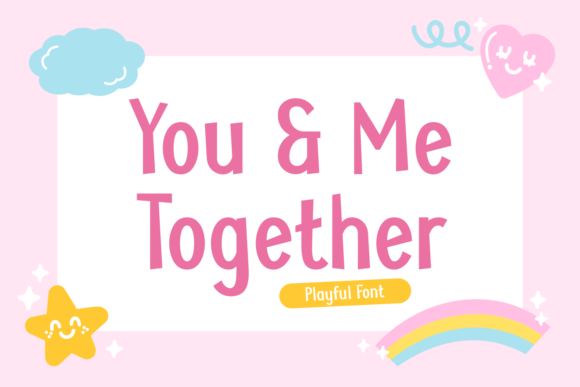 You and Me Together: A Font for Calm and Feminine Editorial Design